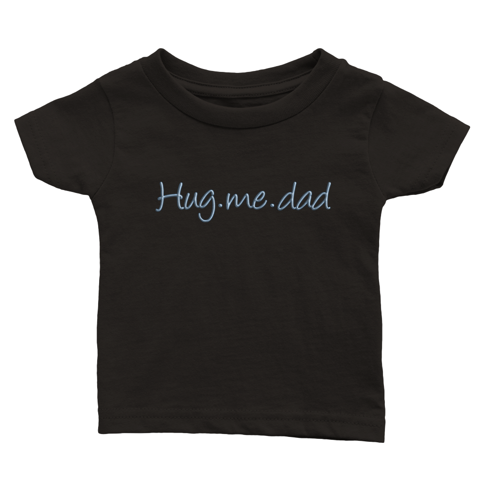 Hug.me.dad Baby T-shirt