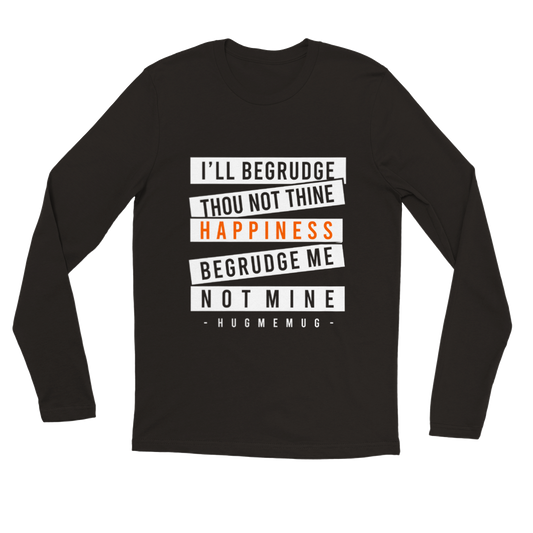 Happiness Premium Unisex Long sleeve T-shirt