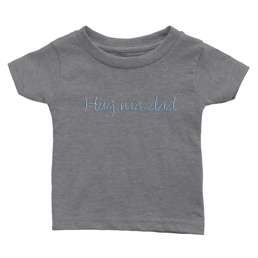 Hug.me.dad Baby T-shirt