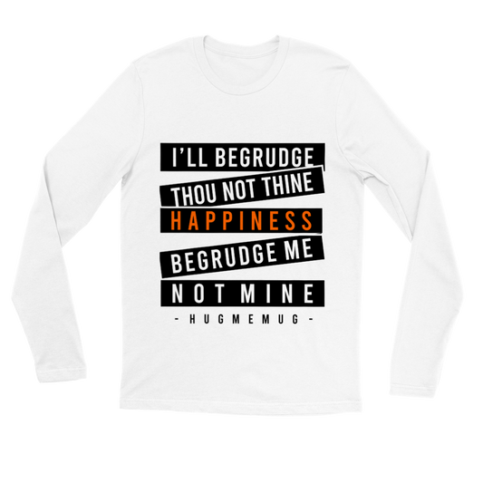 Happiness Premium Unisex Long sleeve T-shirt